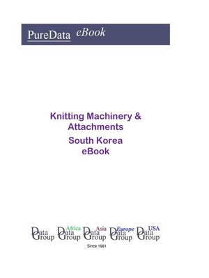 cover image of Knitting Machinery & Attachments in South Korea